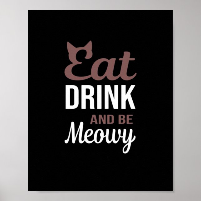 Poster Coma, Beba E Seja Meowy Estilo Criativo (Frente)