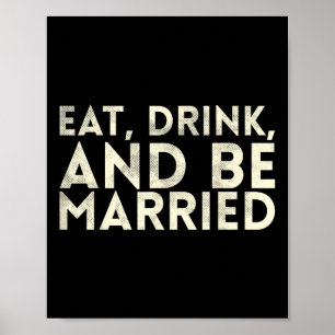 Poster Coma Bebida E Seja Casado Com Design Casamento Par