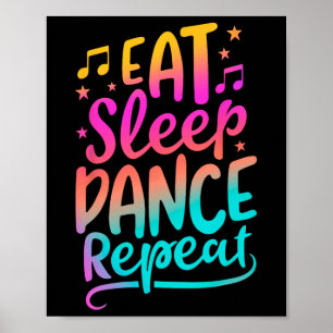 Poster Coma dança do sono Repetir dança Meninos Dançando 