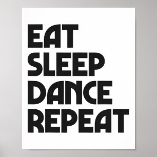Poster Coma dança do sono Repetir dança Meninos Dançando 