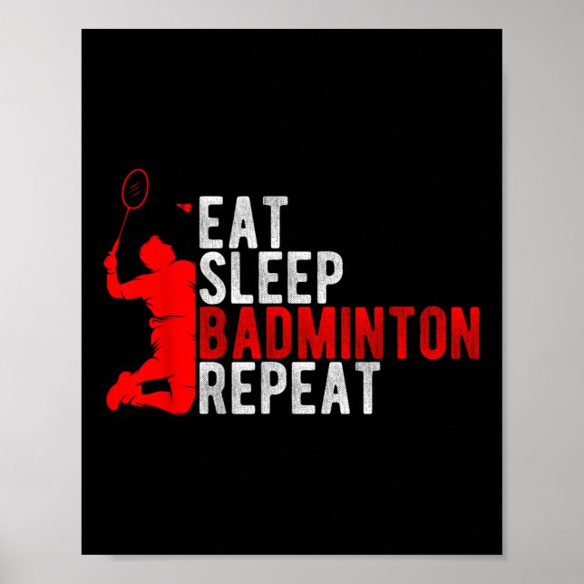 Poster Coma Dormir Badminton Repetir Entusiasta do Badmin (Frente)