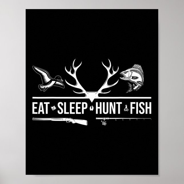 Poster Coma Dormir Caça Peixe Divertido Caça Pesca Gráfic (Frente)
