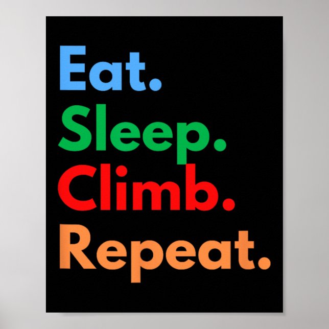 Poster Coma Dormir Escalar Repetir Para Escaladores De Ro (Frente)