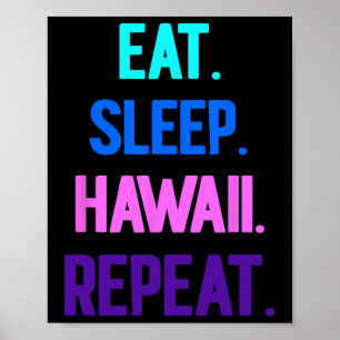 Poster Coma Dormir Havaí Repetir Vibrações de Aloha Luau