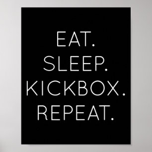 Poster Coma Dormir Kickbox Repetir - Kick Boxing Boxeador
