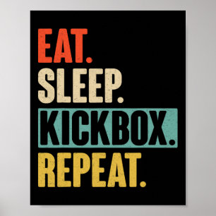 Poster Coma Dormir Kickbox Repetir - Kickboxin Vintage Re
