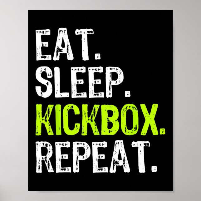 Poster Coma Dormir Kickbox Repetir Kickboxing Kick Boxing (Frente)