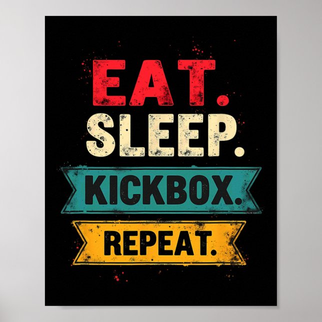 Poster Coma Dormir Kickbox Repetir Kickboxing Mma Boxeado (Frente)