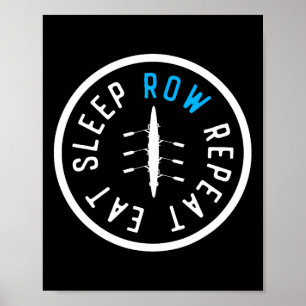 Poster Coma Dormir Remar Repetir Equipe de Remo Correspon