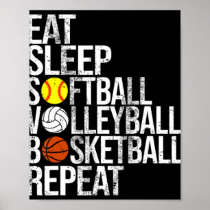 Poster Coma Dormir Softball Voleibol No Basquete Repete F