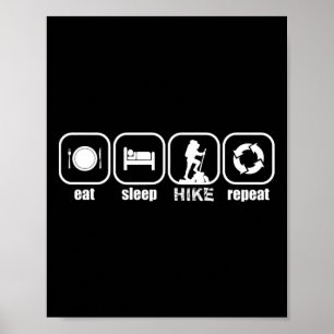 Poster Coma, Durma, Caminhe, Repita - Divertido Caminhada