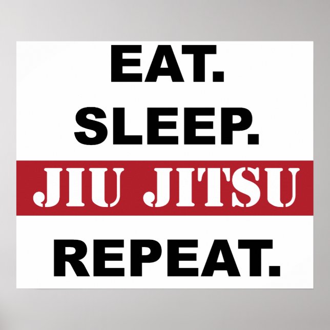 Poster Coma. Durma. Jiu Jitsu. Repita. Pôster (Frente)