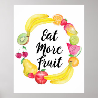 Poster Coma mais fruta