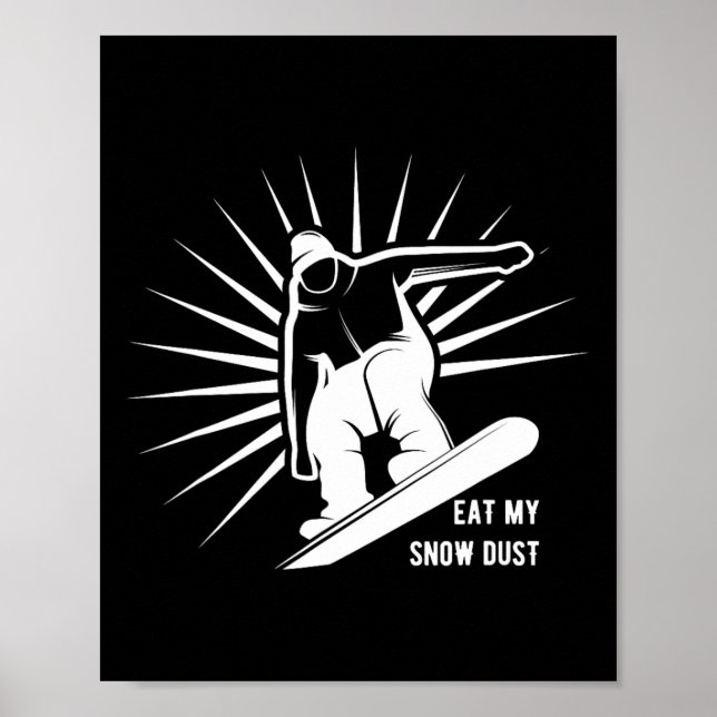 Poster Coma Meu Snowboard De Poeira De Neve (Frente)