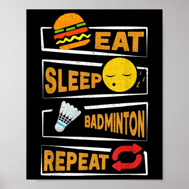 Poster Coma o Badminton do Sono Repetir _ Brincadeira Jog (Frente)