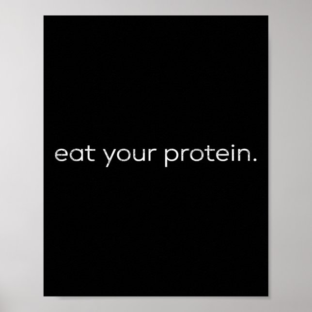 Poster Coma Sua Proteína Citação de Academia Musculação T (Frente)
