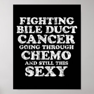 Poster Combate à Bile Duct Chemo Y Quote Inspiração