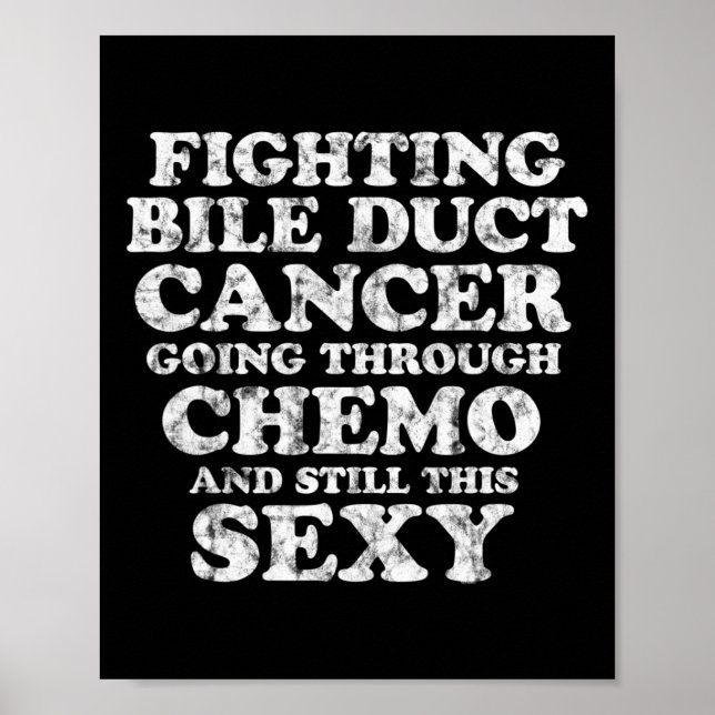 Poster Combate à Bile Duct Chemo Y Quote Inspiração (Frente)