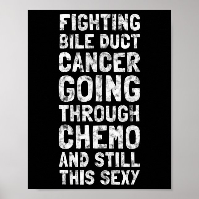 Poster Combate à Bile Duct Chemo Y Quote Inspiração (Frente)