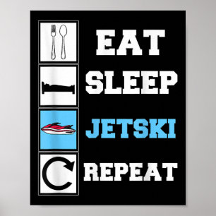 Poster Come Sleep Jetski Repete Jet Ski Engraçado