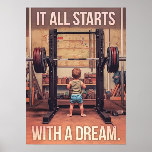 Poster Começa Com Um Sonho - Motivação De Gym (Frente)