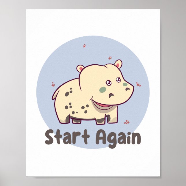 Poster Comece de novo Kawaii bebê engraçado hippo sorrind (Frente)