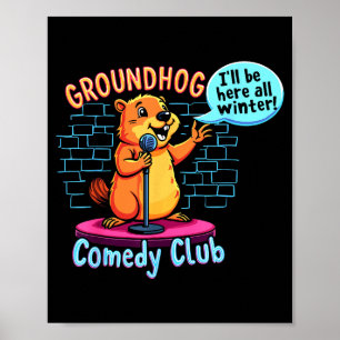Poster Comédia do Dia da Marmota Stand-up Sarcasmo do Tem