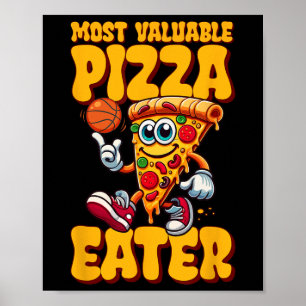 Poster Comedor de Pizza Mais Valioso 