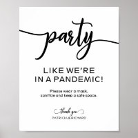 Comemore Como Se Estivéssemos numa Pandemia Sinal