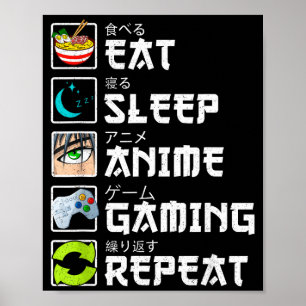 Poster Comer Dormir Anime Jogos Repetir Kawaii Otaku Anim