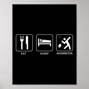 Poster Comer Dormir Badminton, Jogador de Badminton