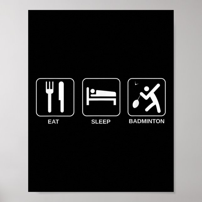 Poster Comer Dormir Badminton, Jogador de Badminton  (Frente)