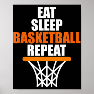 Poster Comer. Dormir. Basquete. Repetir. T para basquete