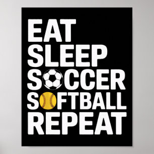 Poster Comer Dormir Futebol Softll Repetir Treinador Mães