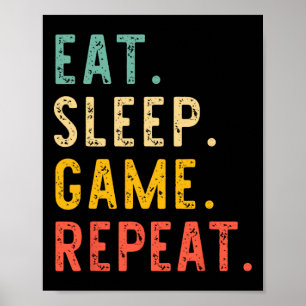 Poster Comer Dormir Jogo Repetir Videojogador Jogos Vinta