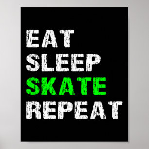 Poster Comer Dormir Patinar Repetir Patinador de Rodas Sk