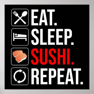 Poster Comer. Dormir. Sushi. Repetir