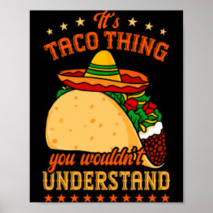 Poster comida mexicana tacos amante de taco uma coisa de