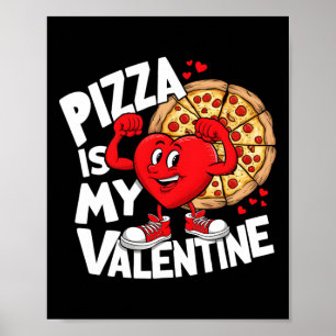 Poster Comida Pizza É Meu Namorado Forte Coração Meme Val