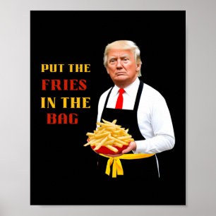Poster Comida Rápida Divertida Trump Coloque As Batatas F