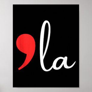 Poster Comma La Kamala Harris 2024 Presidente Comma La Re