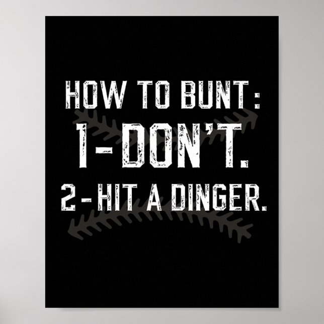 Poster Como Buntar Não Acerte Um Dinger Engraçado Venda S (Frente)