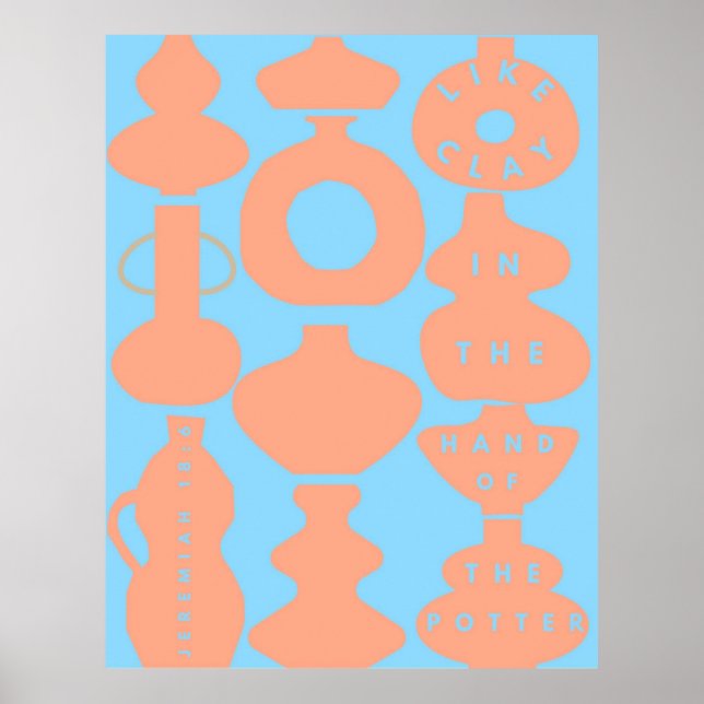 Poster Como o Clay na Mão da Potter (Frente)