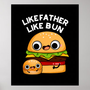 Poster Como Padre Como Bun Funny Comida Pun Dark BG