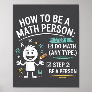 Poster Como Ser Uma Pessoa de Matemática Piada de Profess