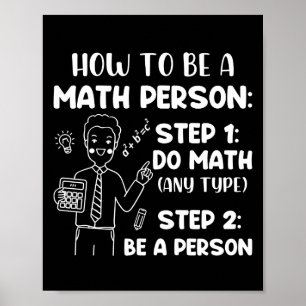 Poster Como Ser Uma Pessoa De Matemática, Presente Engraç