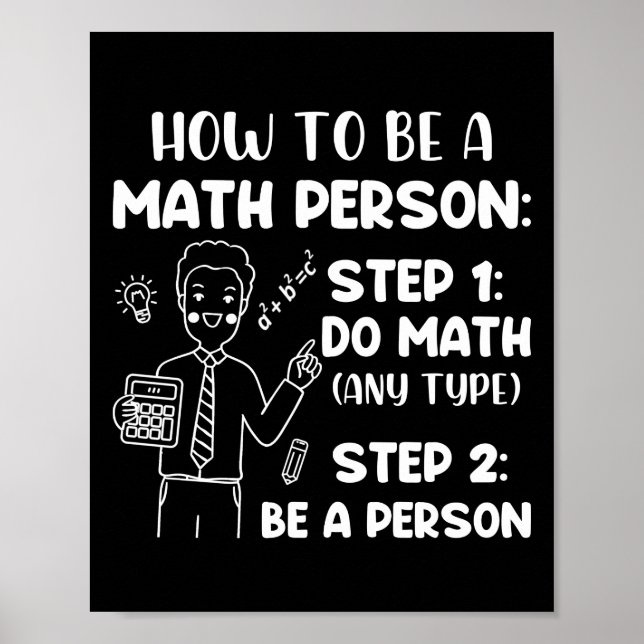 Poster Como Ser Uma Pessoa De Matemática, Presente Engraç (Frente)