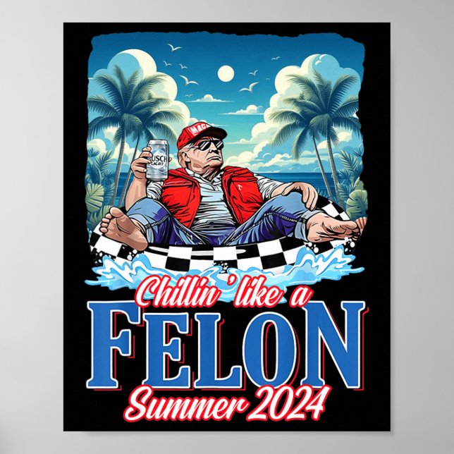 Poster Como Um Felon Funny Trump Summer 2024 (Frente)