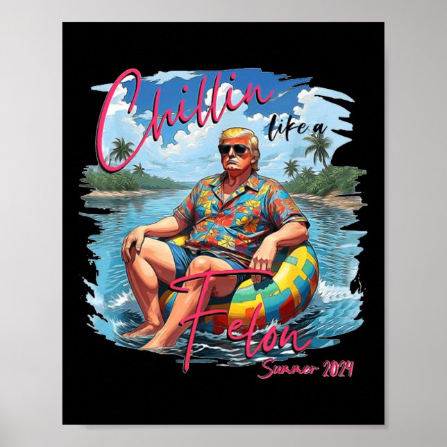 Poster Como Um Felon Trump Para O Presidente 2024 (Frente)