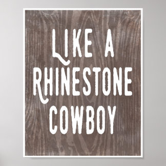 Poster Como um Rinoestone Cowboy Woodgrain